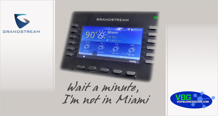 My Grandstream phone has the wrong weather!